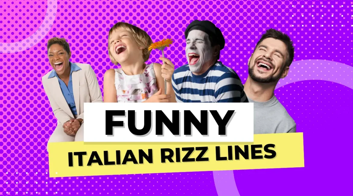 Funny Italian Rizz Lines