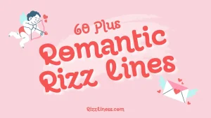 Romantic Rizz Lines