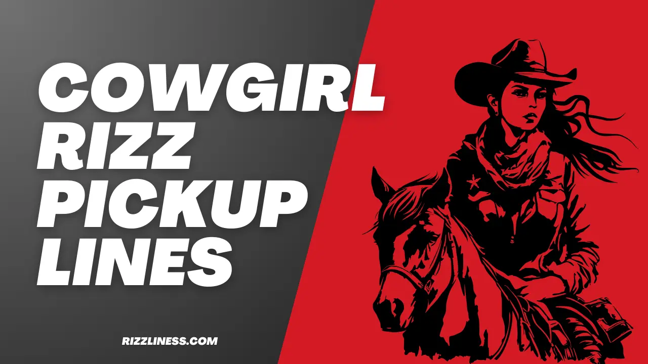 Best Cowgirl Rizz Pickup Lines Collection | Cute to Cringy