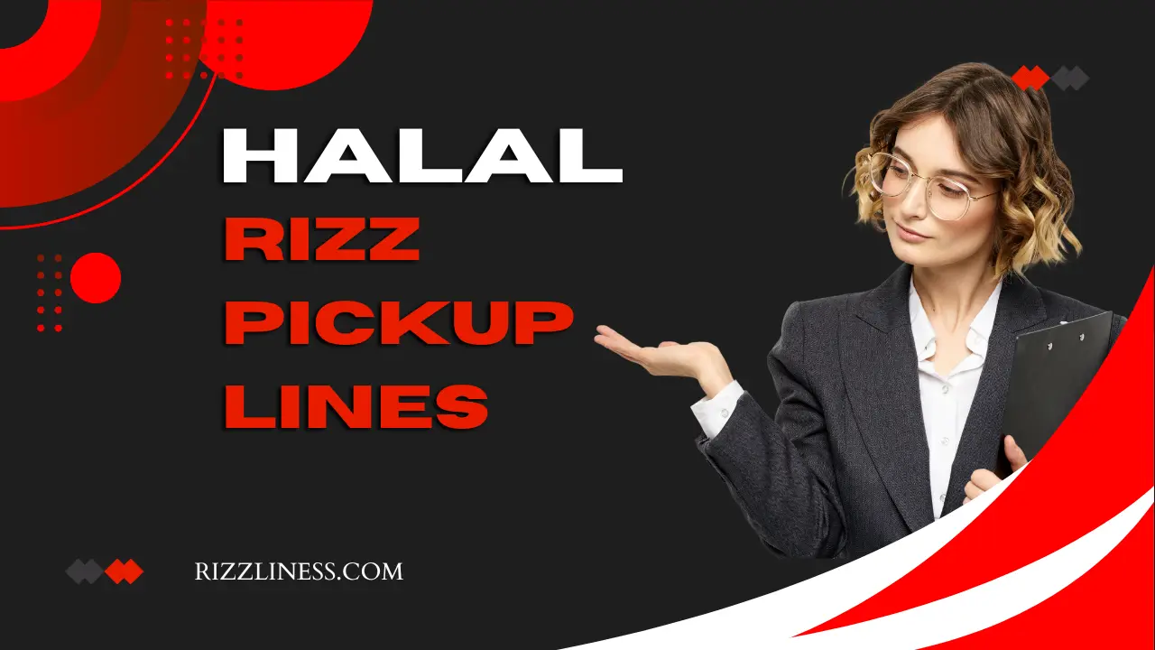 Chessy 51 Halal Rizz Pickup Lines To Impress Everyone