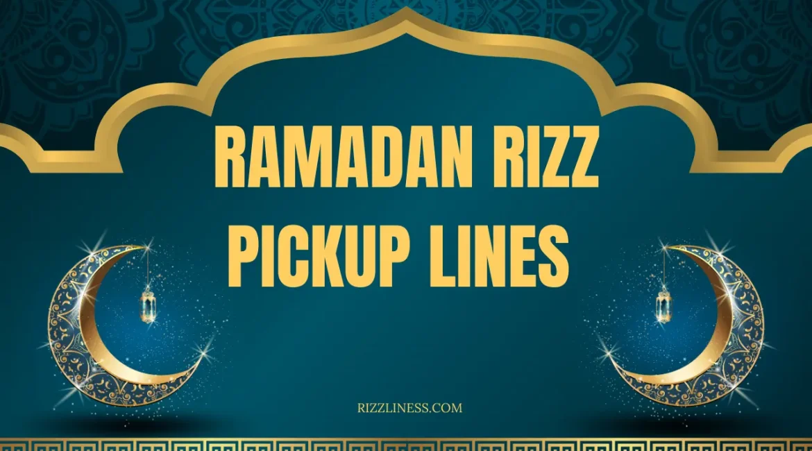 Ramadan Rizz Pickup Lines