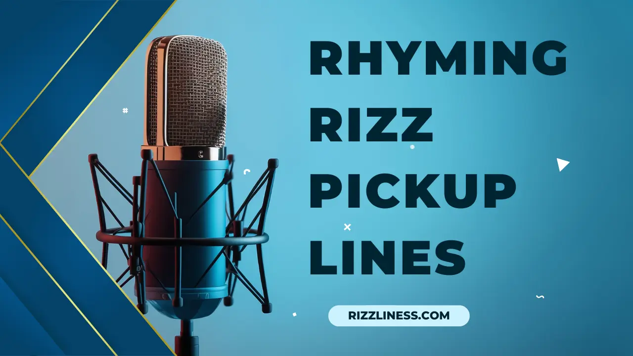 51 Chessy Rhyming Rizz Pickup Lines | Romantic And Funny
