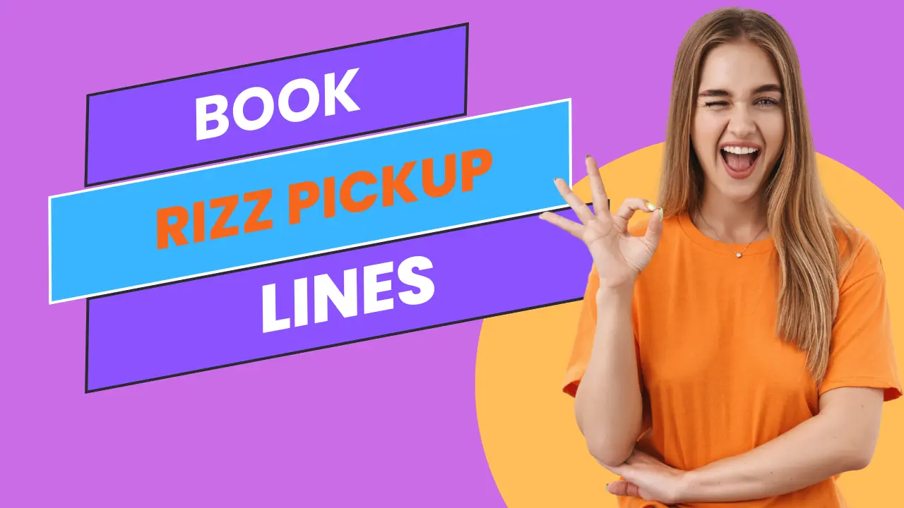 99 + Best Book Rizz Pickup Lines For Readers And Lovers